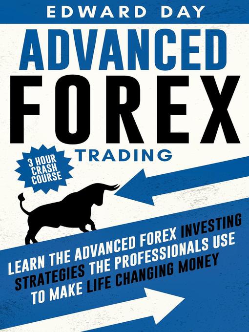 Title details for Advanced Forex Trading by Edward Day - Available